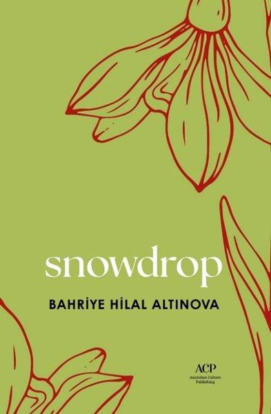 Snowdrop | Anatolian Culture Puplishing (İnce Kapak)  - Resim 1
