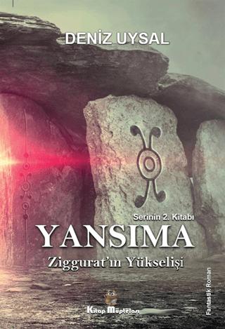Yansıma - Ziggurat’ın Yükselişi | Kitap Müptelası Yayınları (Ciltsiz)  - Resim 1