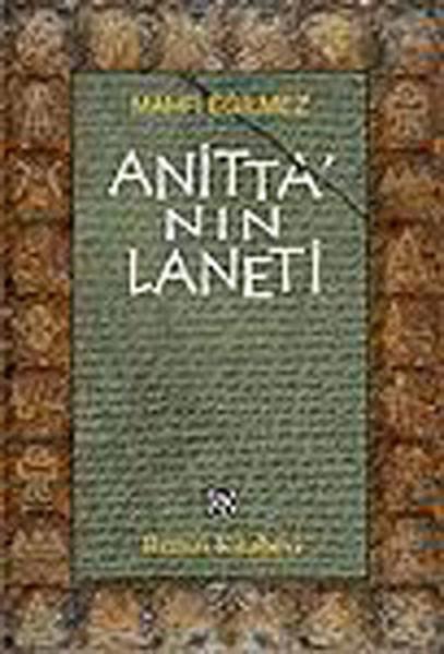 Anitta'nın Laneti | Remzi Kitabevi - Tarih Anı İnceleme Dizisi (e-Kitap)  - Resim 1