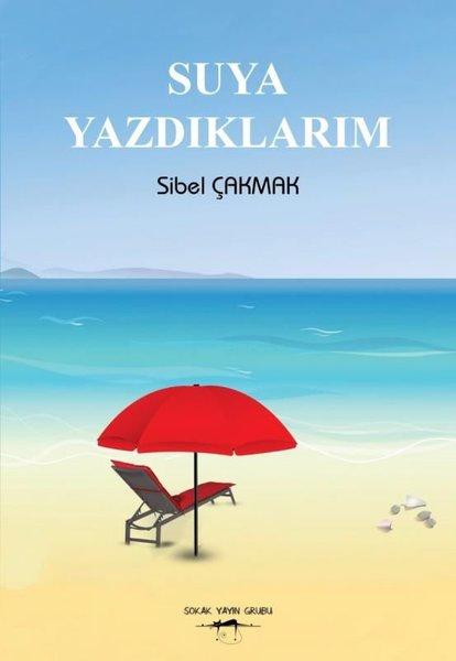 Suya Yazdıklarım | Sokak Kitapları Yayınları (İnce Kapak)  - Resim 1