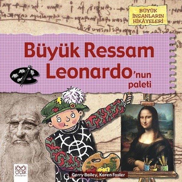 Büyük Ressam Leonardo'nun Paleti | 1001 Çiçek (İnce Kapak)  - Resim 1