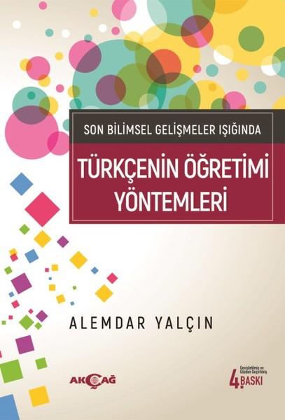 Türkçenin Öğretim Yöntemleri-Son Bilimsel Gelişmeler Işığında | Akçağ Yayınları (İnce Kapak)  - Resim 1