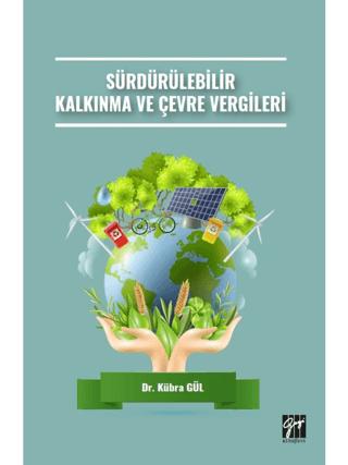 Sürdürülebilir Kalkınma ve Çevre Vergileri | Gazi Kitabevi (Ciltsiz)  - Resim 1