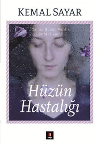 Hüzün Hastalığı | Kapı Yayınları (İnce Kapak)  - Resim 1