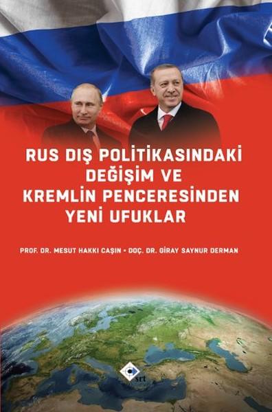 Rus Dış Politikasındaki Değişim ve Kremlin Penceresinden Yeni Ufuklar | Srt Yayınları (İnce Kapak)  - Resim 1