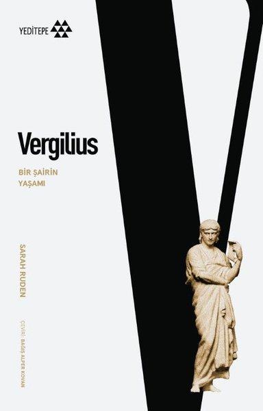 Vergilius - Bir Şairin Yaşamı | Yeditepe Yayınevi (İnce Kapak)  - Resim 1