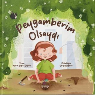 Peygamberim Olsaydı | Yeşeren Kitap (Ciltli)  - Resim 1