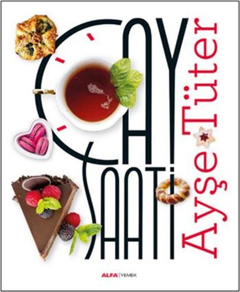 Çay Saati | Alfa Yayıncılık (İnce Kapak)  - Resim 1
