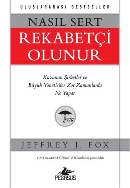 Nasıl Sert Rekabetçi Olunur | Pegasus (İnce Kapak)  - Resim 1