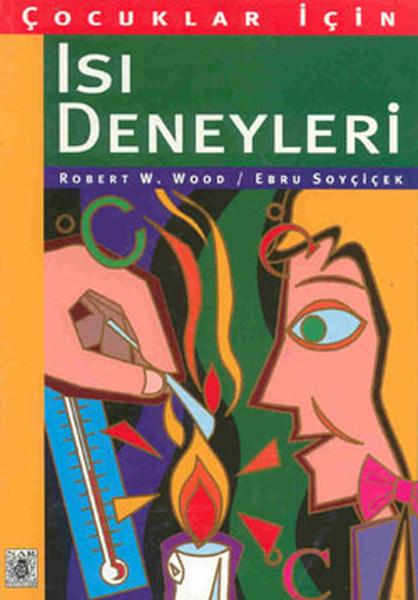 Çocuklar İçin Isı Deneyleri | Pan Yayıncılık - Nar Yayın Dizisi (İnce Kapak)  - Resim 1