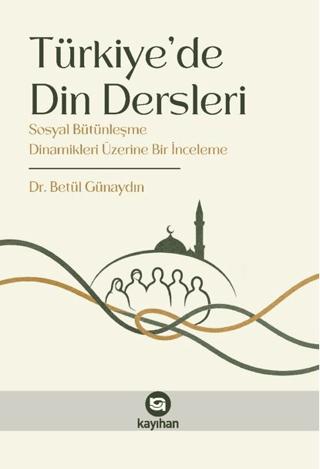 Türkiye'de Din Dersleri | Kayıhan Yayınları (Ciltsiz)  - Resim 1