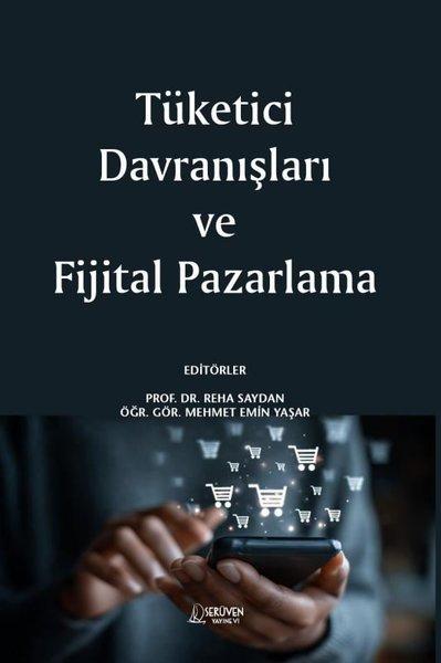 Tüketici Davranışları ve Fijital Pazarlama | Serüven Yayınevi (İnce Kapak)  - Resim 1