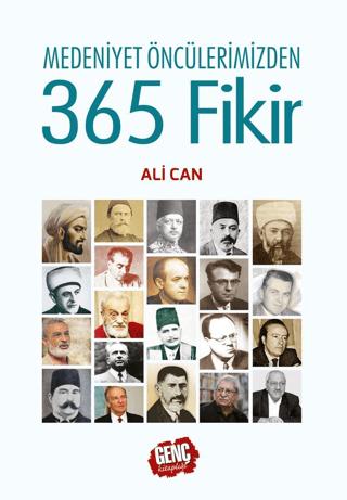 Medeniyet Öncülerimizden 365 Fikir