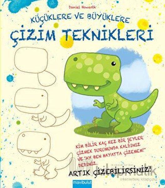 Küçüklere ve Büyüklere Çizim Teknikleri | Mavi Bulut Yayıncılık (İnce Kapak)  - Resim 1
