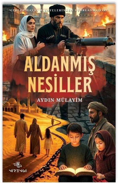 Aldanmış Nesiller | Nirengi Yayınları (İnce Kapak)  - Resim 1