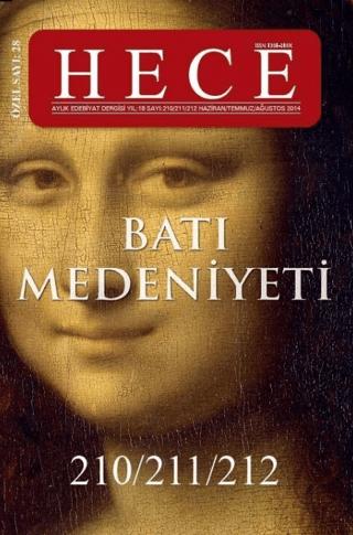 Hece Aylık Edebiyat Dergisi Özel Sayı: 28 - 210/211/212 Yıl: 2014 Haziran - Batı Medeniyeti | Hece Dergisi (Ciltsiz)  - Resim 1