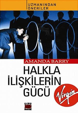 Halkla İlişkilerin Gücü | Elips Kitap (Ciltsiz)  - Resim 1