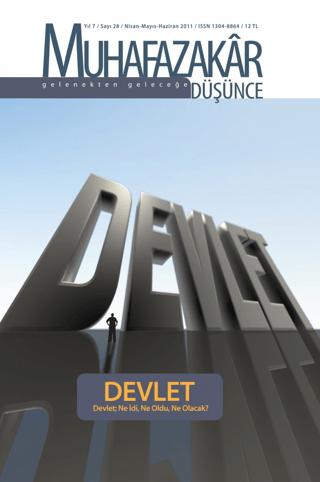 Muhafazakar Düşünce Dergisi Sayı: 28 Yıl: 7 Nisan-Mayıs-Haziran 2011 | Kadim Yayınları (Ciltsiz)  - Resim 1