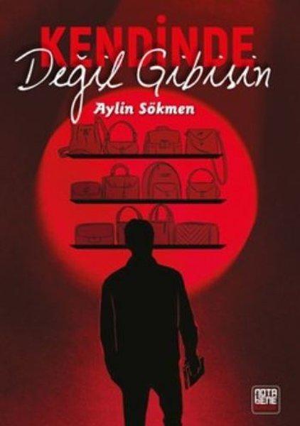 Kendinde Değil Gibisin | Nota Bene Yayınları (İnce Kapak)  - Resim 1