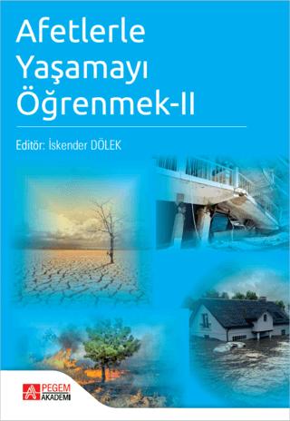 Afetlerle Yaşamayı Öğrenmek - II | Pegem Akademi Yayıncılık (Ciltsiz)  - Resim 1