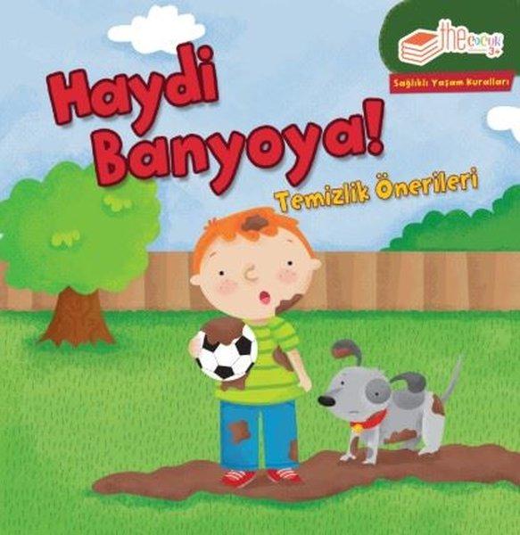 Haydi Banyoya! Temizlik Önerileri-Sağlıklı Yaşam Kuralları | The Çocuk (İnce Kapak)  - Resim 1