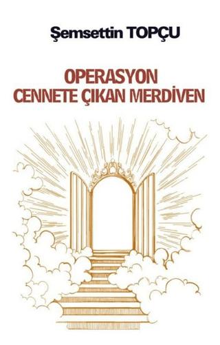 Operasyon Cennete Çıkan Merdiven | Platanus Publishing (Ciltsiz)  - Resim 1