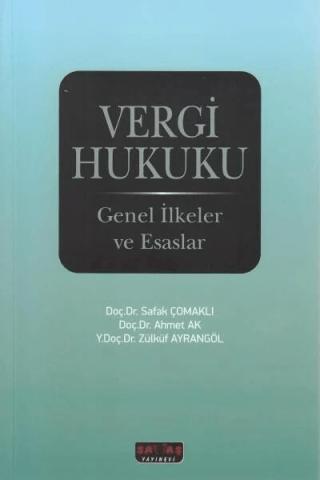 Vergi Hukuku Genel İlkeler ve Esaslar | Savaş Yayınevi (Ciltsiz)  - Resim 1