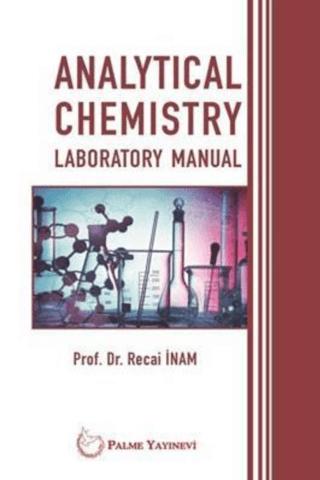 Analytical Chemistry Laboratory Manual | Palme Yayıncılık (Ciltsiz)  - Resim 1