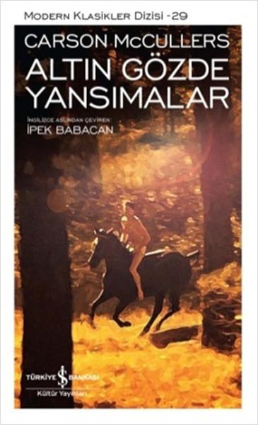 Altın Gözde Yansımalar | İş Bankası Kültür Yayınları - Modern Klasikler (İnce Kapak)  - Resim 1