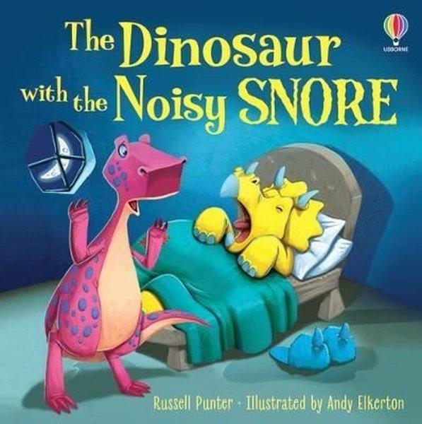 The Dinosaur with the Noisy Snore | Usborne (İnce Kapak)  - Resim 1