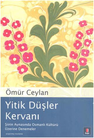Yitik Düşler Kervanı | Kapı Yayınları (Ciltsiz)  - Resim 1