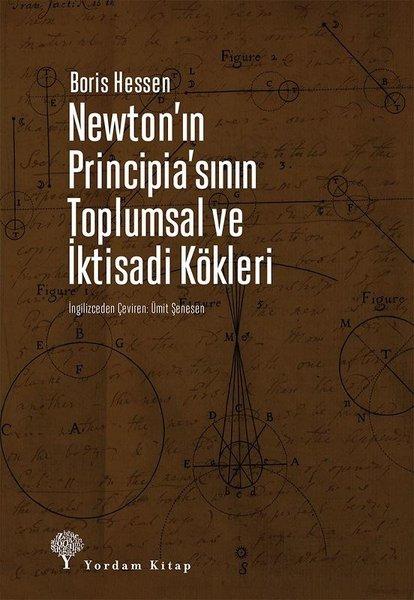 Newton'ın Principia'sının Toplumsal ve İktisadi Kökleri | Yordam Kitap (İnce Kapak)  - Resim 1
