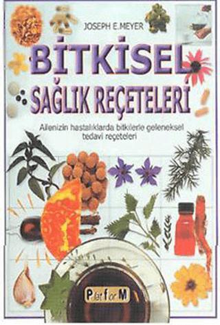 Bitkisel Sağlık Reçeteleri | Platform Yayınları (Ciltsiz)  - Resim 1