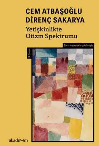 Yetişkinlikte Otizm Spektrumu | Akademim Kitaplığı (Ciltsiz)  - Resim 1