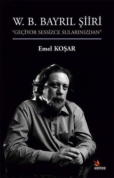 W. B. Bayrıl Şiiri | Kriter (İnce Kapak)  - Resim 1