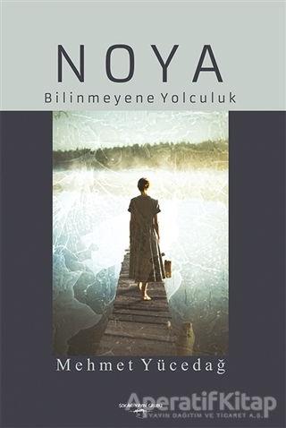 Noya - Mehmet Yücedağ - Sokak Kitapları Yayınları | Sokak Kitapları Yayınları - Resim 1