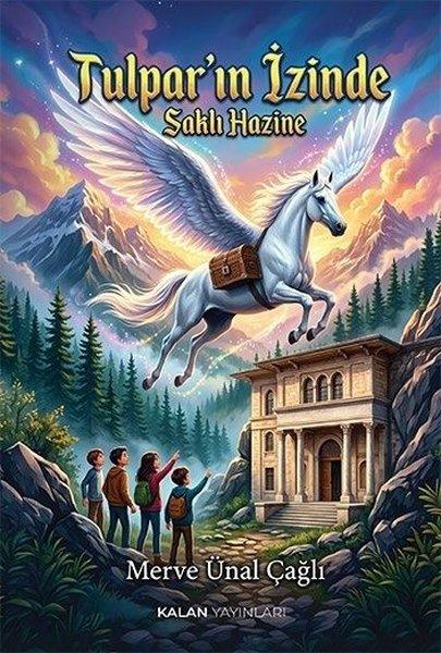 Tulpar'ın İzinde - Saklı Hazine | Kalan Yayınları (İnce Kapak)  - Resim 1