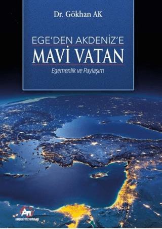 Ege'den Akdeniz’e Mavi Vatan