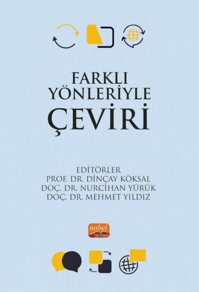 Farklı Yönleriyle Çeviri | Nobel Bilimsel Eserler (İnce Kapak)  - Resim 1