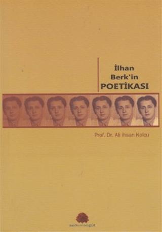 İlhan Berk’in Poetikası | Salkımsöğüt Yayınları (Ciltsiz)  - Resim 1