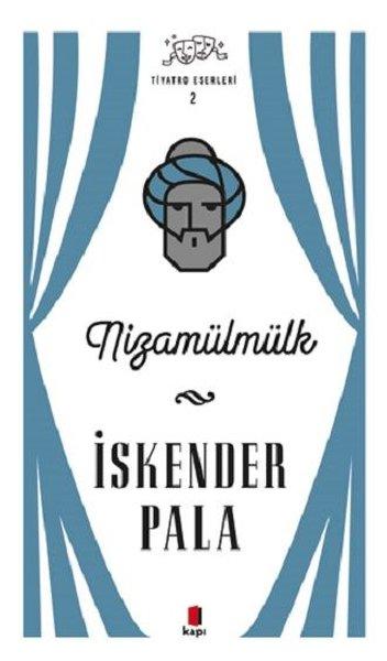 Nizamülmülk - Tiyatro Eserleri 2 | Kapı Yayınları (İnce Kapak)  - Resim 1