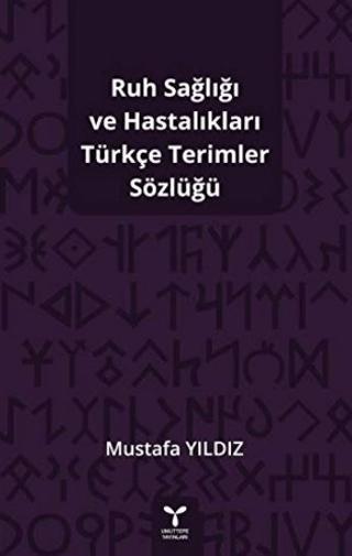 Ruh Sağlığı ve Hastalıkları Türkçe Terimler Sözlüğü | Umuttepe Yayınları (Ciltsiz)  - Resim 1