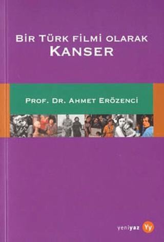 Bir Türk Filmi Olarak Kanser