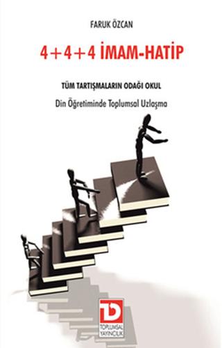 4+4+4 İmam - Hatip | Toplumsal Dönüşüm Yayınları (Ciltsiz)  - Resim 1