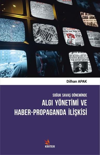Algı Yönetimi ve Haber Propaganda İlişkisi | Kriter (İnce Kapak)  - Resim 1