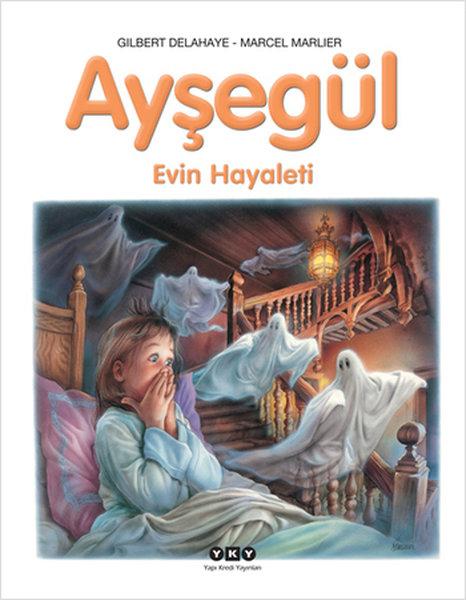 Ayşegül 41 Evin Hayaleti | Yapı Kredi Yayınları (İnce Kapak)  - Resim 1