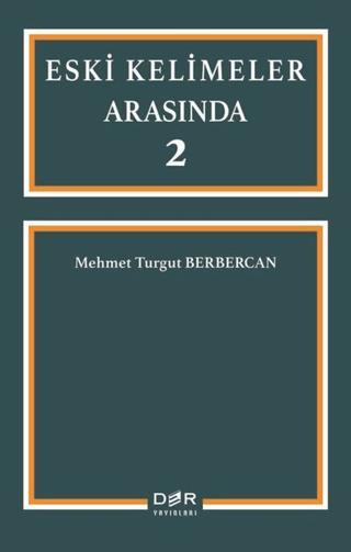 Eski Kelimeler Arasında 2