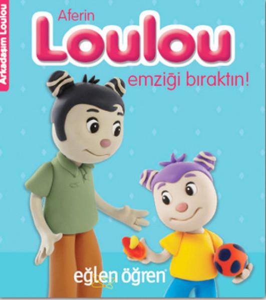 Eğlen Öğren Aferin Loulou Emziği Bıraktın | Dstil Tasarım (İnce Kapak)  - Resim 1