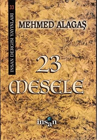 23 Mesele | İnsan Dergisi Yayınları (Ciltsiz)  - Resim 1
