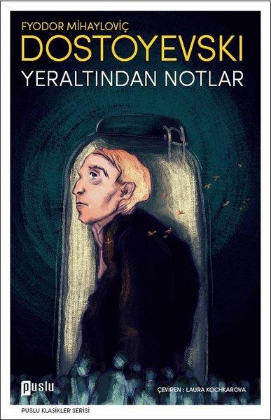 Yeraltından Notlar | Puslu Yayıncılık (İnce Kapak)  - Resim 1